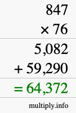 How to calculate 847 times 76 using long multiplication