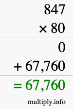 How to calculate 847 times 80 using long multiplication