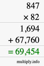 How to calculate 847 times 82 using long multiplication
