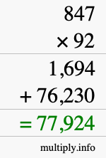 How to calculate 847 times 92 using long multiplication