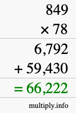 How to calculate 849 times 78 using long multiplication