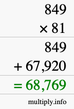 How to calculate 849 times 81 using long multiplication