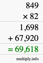 How to calculate 849 times 82 using long multiplication