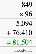 How to calculate 849 times 96 using long multiplication