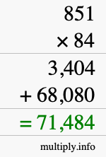 How to calculate 851 times 84 using long multiplication