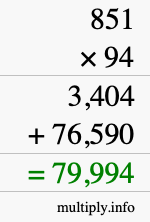 How to calculate 851 times 94 using long multiplication