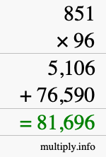 How to calculate 851 times 96 using long multiplication