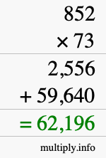 How to calculate 852 times 73 using long multiplication