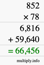 How to calculate 852 times 78 using long multiplication