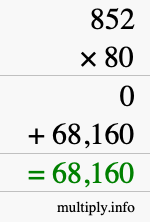 How to calculate 852 times 80 using long multiplication
