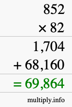 How to calculate 852 times 82 using long multiplication