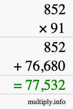 How to calculate 852 times 91 using long multiplication