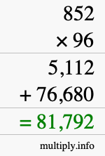 How to calculate 852 times 96 using long multiplication
