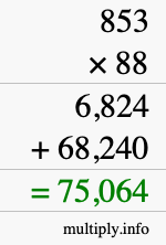 How to calculate 853 times 88 using long multiplication