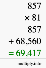 How to calculate 857 times 81 using long multiplication