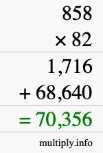 How to calculate 858 times 82 using long multiplication