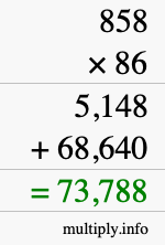 How to calculate 858 times 86 using long multiplication
