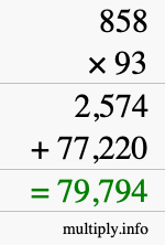 How to calculate 858 times 93 using long multiplication