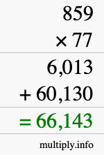 How to calculate 859 times 77 using long multiplication How to calculate 859 times 77 using long multiplication