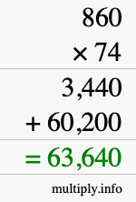 How to calculate 860 times 74 using long multiplication