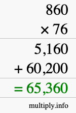 How to calculate 860 times 76 using long multiplication