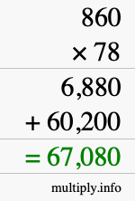 How to calculate 860 times 78 using long multiplication