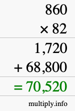 How to calculate 860 times 82 using long multiplication