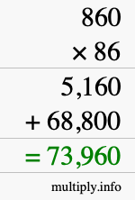 How to calculate 860 times 86 using long multiplication