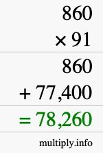 How to calculate 860 times 91 using long multiplication