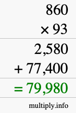 How to calculate 860 times 93 using long multiplication