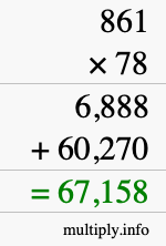 How to calculate 861 times 78 using long multiplication