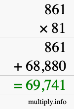 How to calculate 861 times 81 using long multiplication