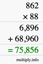How to calculate 862 times 88 using long multiplication
