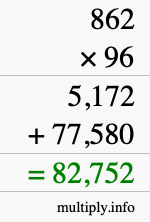 How to calculate 862 times 96 using long multiplication