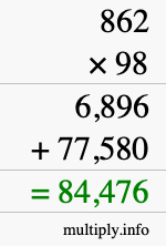 How to calculate 862 times 98 using long multiplication