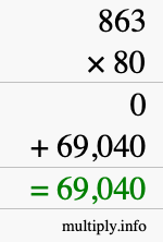 How to calculate 863 times 80 using long multiplication