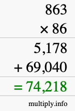 How to calculate 863 times 86 using long multiplication
