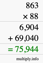 How to calculate 863 times 88 using long multiplication