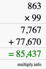 How to calculate 863 times 99 using long multiplication