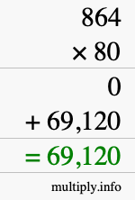 How to calculate 864 times 80 using long multiplication
