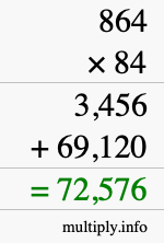 How to calculate 864 times 84 using long multiplication