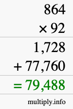 How to calculate 864 times 92 using long multiplication
