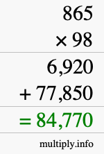 How to calculate 865 times 98 using long multiplication