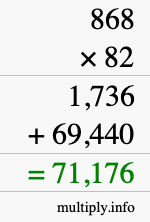 How to calculate 868 times 82 using long multiplication