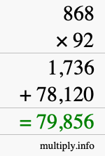 How to calculate 868 times 92 using long multiplication