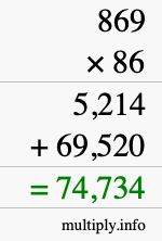 How to calculate 869 times 86 using long multiplication