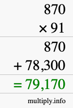 How to calculate 870 times 91 using long multiplication