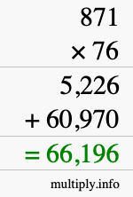 How to calculate 871 times 76 using long multiplication