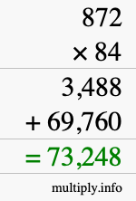 How to calculate 872 times 84 using long multiplication