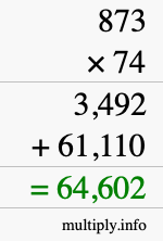 How to calculate 873 times 74 using long multiplication